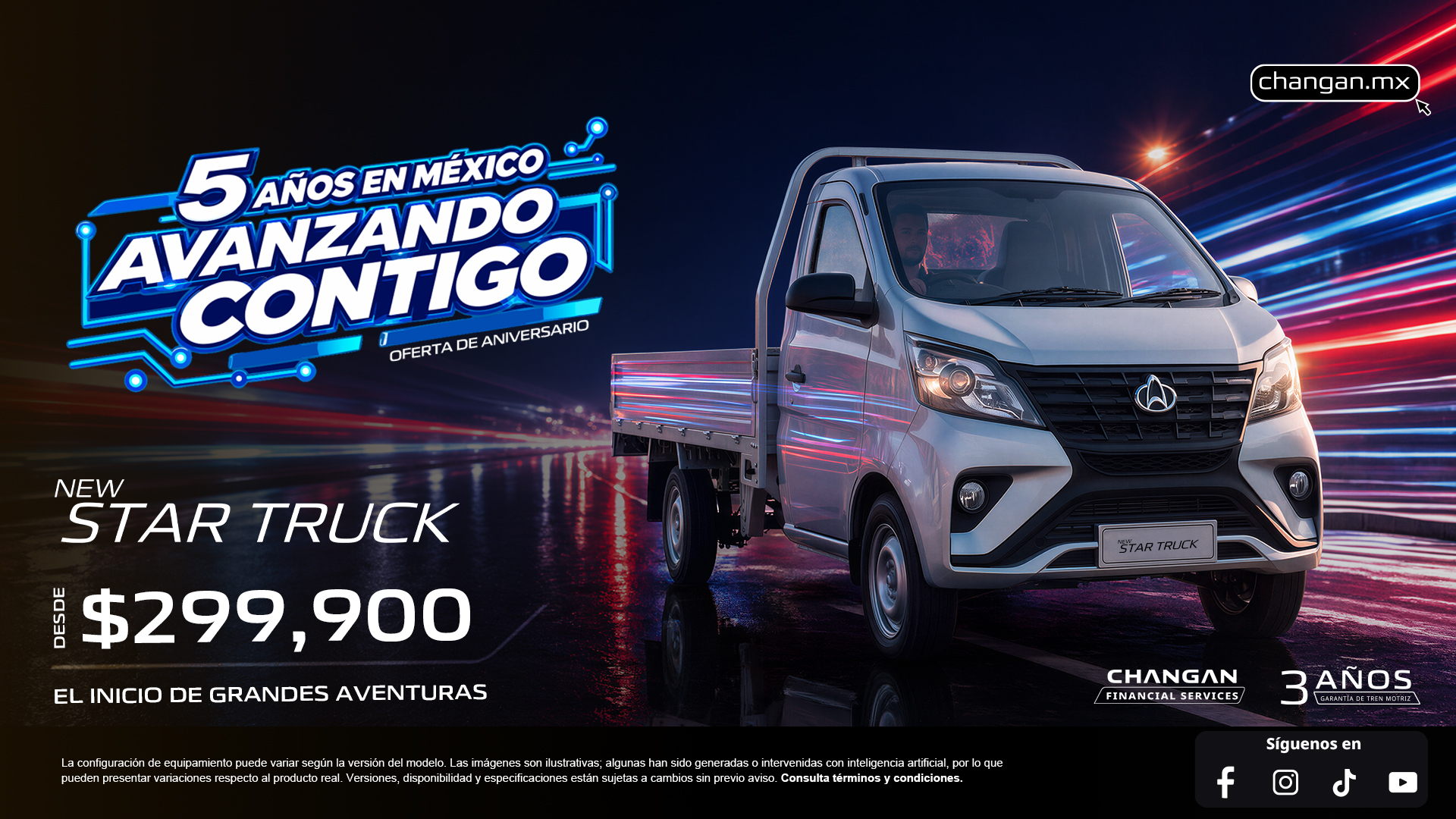 NEW STAR TRUCK · Campaña oficial CHANGAN · Desde $299,900 MXN*